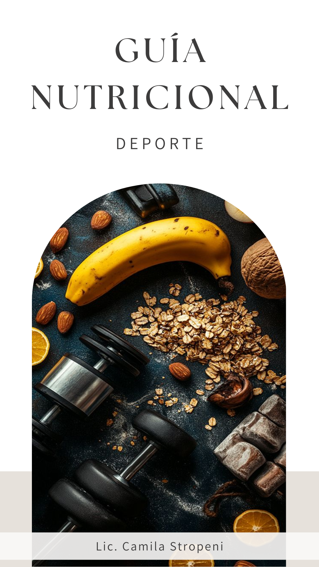Guía de Nutrición Deportiva – Rendí más con una alimentación inteligente